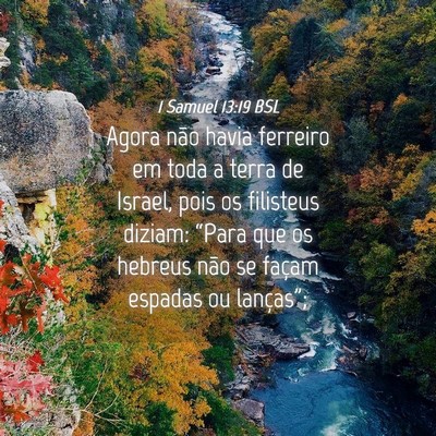 Picture 04 - 1 Samuel 13:19 BSL - Agora não havia ferreiro em toda a terra de - Bible Verse Picture