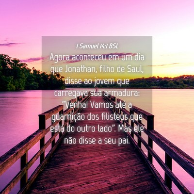 Picture 04 - 1 Samuel 14:1 BSL - Agora aconteceu em um dia que Jonathan, filho de - Bible Verse Picture