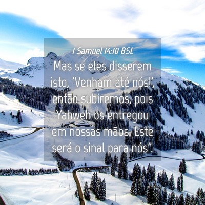 Picture 04 - 1 Samuel 14:10 BSL - Mas se eles disserem isto, 'Venham até nós!', - Bible Verse Picture