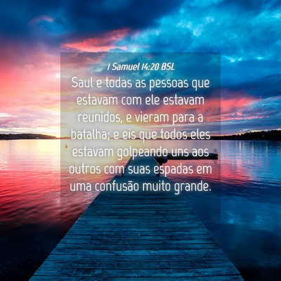 Picture 04 - 1 Samuel 14:20 BSL - Saul e todas as pessoas que estavam com ele - Bible Verse Picture