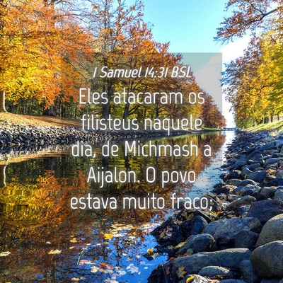 Picture 04 - 1 Samuel 14:31 BSL - Eles atacaram os filisteus naquele dia, de - Bible Verse Picture