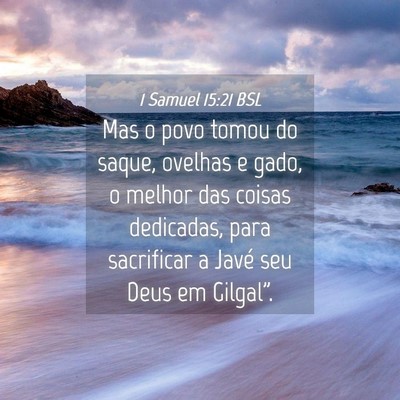 Picture 04 - 1 Samuel 15:21 BSL - Mas o povo tomou do saque, ovelhas e gado, o - Bible Verse Picture