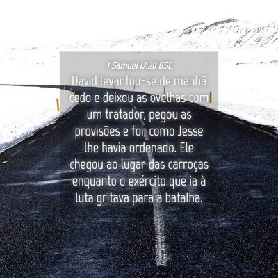 Picture 04 - 1 Samuel 17:20 BSL - David levantou-se de manhã cedo e deixou as - Bible Verse Picture