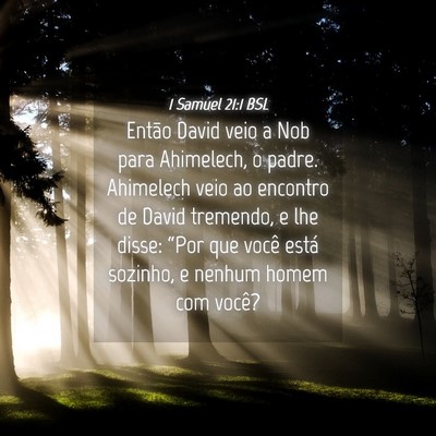 Picture 04 - 1 Samuel 21:1 BSL - Então David veio a Nob para Ahimelech, o padre. - Bible Verse Picture