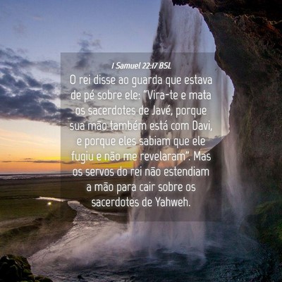 Picture 04 - 1 Samuel 22:17 BSL - O rei disse ao guarda que estava de pé sobre - Bible Verse Picture