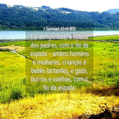 Picture 04 - 1 Samuel 22:19 BSL - Ele atingiu Nob, a cidade dos padres, com o fio - Bible Verse Picture