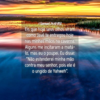 Picture 04 - 1 Samuel 24:10 BSL - Eis que hoje seus olhos viram como Javé te - Bible Verse Picture