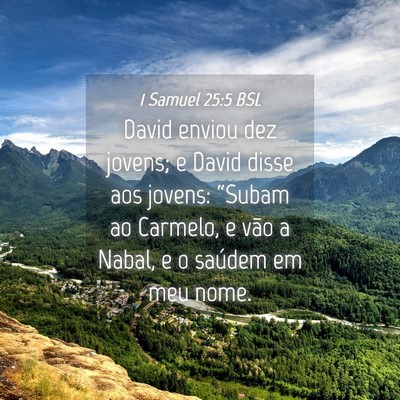 Picture 04 - 1 Samuel 25:5 BSL - David enviou dez jovens; e David disse aos - Bible Verse Picture