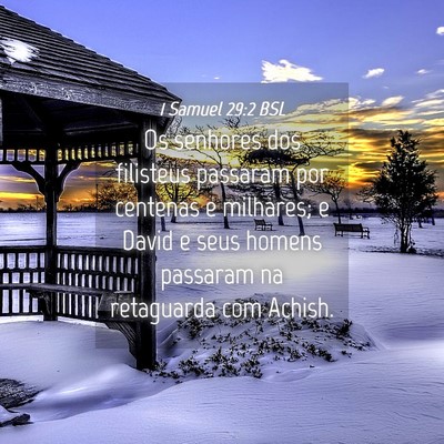 Picture 04 - 1 Samuel 29:2 BSL - Os senhores dos filisteus passaram por centenas e - Bible Verse Picture