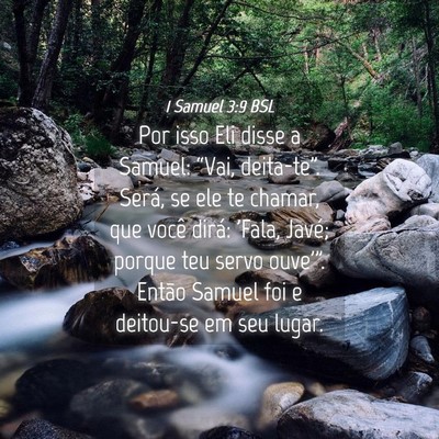 Picture 04 - 1 Samuel 3:9 BSL - Por isso Eli disse a Samuel: “Vai, deita-te”. - Bible Verse Picture