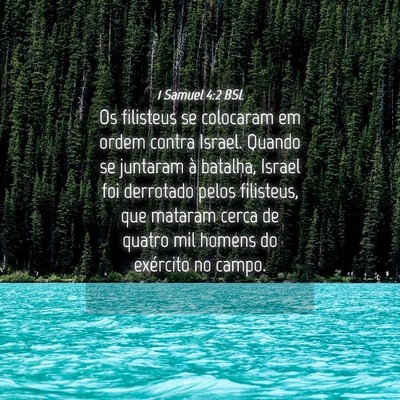Picture 04 - 1 Samuel 4:2 BSL - Os filisteus se colocaram em ordem contra Israel. - Bible Verse Picture