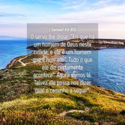 Picture 04 - 1 Samuel 9:6 BSL - O servo lhe disse: “Eis que há um homem de - Bible Verse Picture