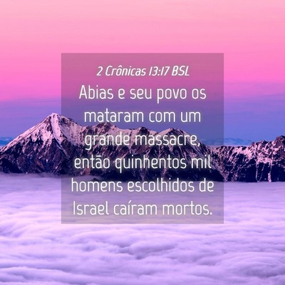 Picture 04 - 2 Crônicas 13:17 BSL - Abias e seu povo os mataram com um grande - Bible Verse Picture