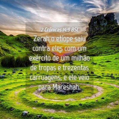 Picture 04 - 2 Crônicas 14:9 BSL - Zerah o etíope saiu contra eles com um exército - Bible Verse Picture