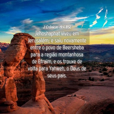 Picture 04 - 2 Crônicas 19:4 BSL - Jehoshaphat viveu em Jerusalém; e saiu novamente - Bible Verse Picture