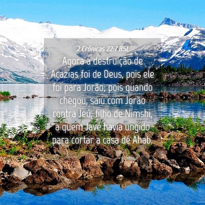 Picture 04 - 2 Crônicas 22:7 BSL - Agora a destruição de Acazias foi de Deus, pois - Bible Verse Picture