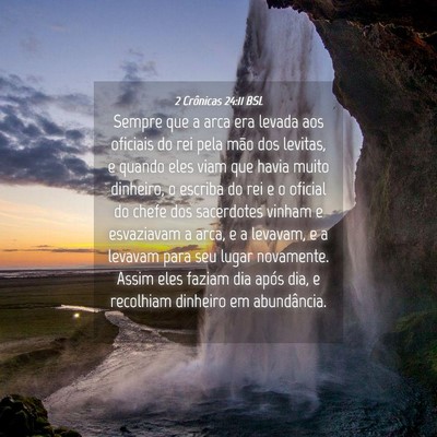 Picture 04 - 2 Crônicas 24:11 BSL - Sempre que a arca era levada aos oficiais do rei - Bible Verse Picture