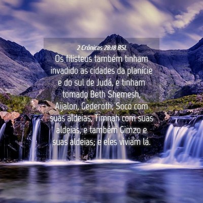 Picture 04 - 2 Crônicas 28:18 BSL - Os filisteus também tinham invadido as cidades - Bible Verse Picture
