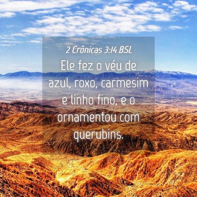 Picture 04 - 2 Crônicas 3:14 BSL - Ele fez o véu de azul, roxo, carmesim e linho - Bible Verse Picture