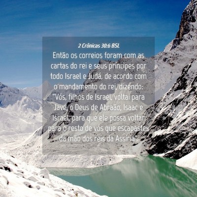 Picture 04 - 2 Crônicas 30:6 BSL - Então os correios foram com as cartas do rei e - Bible Verse Picture