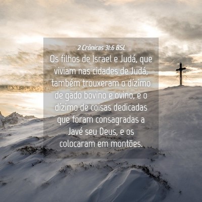 Picture 04 - 2 Crônicas 31:6 BSL - Os filhos de Israel e Judá, que viviam nas - Bible Verse Picture