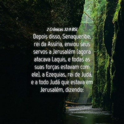 Picture 04 - 2 Crônicas 32:9 BSL - Depois disso, Senaqueribe, rei da Assíria, - Bible Verse Picture