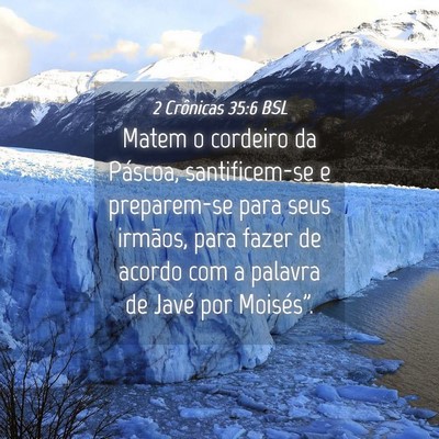 Picture 04 - 2 Crônicas 35:6 BSL - Matem o cordeiro da Páscoa, santificem-se e - Bible Verse Picture