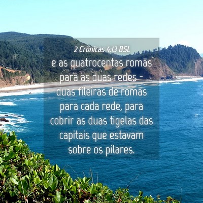 Picture 04 - 2 Crônicas 4:13 BSL - e as quatrocentas romãs para as duas redes - - Bible Verse Picture