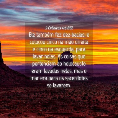 Picture 04 - 2 Crônicas 4:6 BSL - Ele também fez dez bacias, e colocou cinco na - Bible Verse Picture