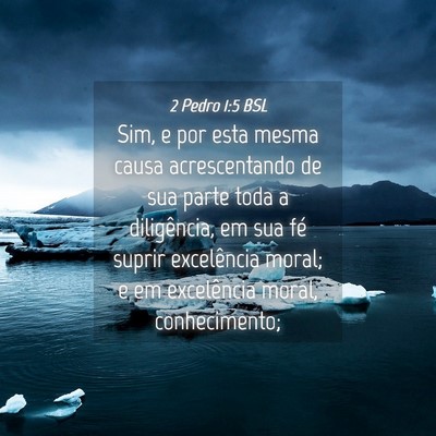 Picture 04 - 2 Pedro 1:5 BSL - Sim, e por esta mesma causa acrescentando de sua - Bible Verse Picture
