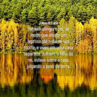 Picture 04 - 2 Reis 15:5 BSL - Yahweh atingiu o rei, de modo que ele foi um - Bible Verse Picture