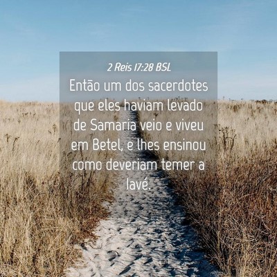 Picture 04 - 2 Reis 17:28 BSL - Então um dos sacerdotes que eles haviam levado - Bible Verse Picture