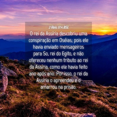 Picture 04 - 2 Reis 17:4 BSL - O rei da Assíria descobriu uma conspiração em - Bible Verse Picture