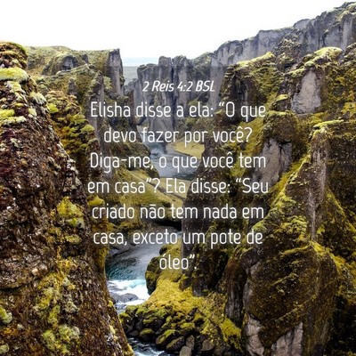 Picture 04 - 2 Reis 4:2 BSL - Elisha disse a ela: “O que devo fazer por - Bible Verse Picture