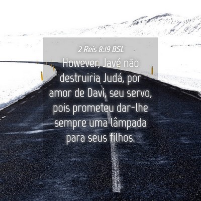 Picture 04 - 2 Reis 8:19 BSL - However, Javé não destruiria Judá, por amor de - Bible Verse Picture