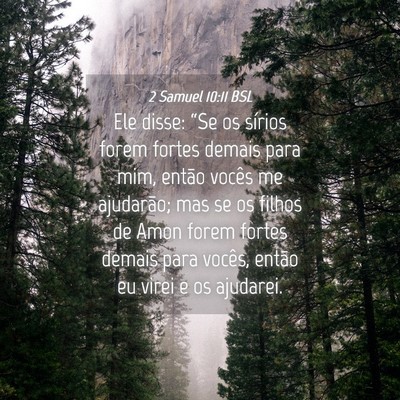 Picture 04 - 2 Samuel 10:11 BSL - Ele disse: “Se os sírios forem fortes demais - Bible Verse Picture