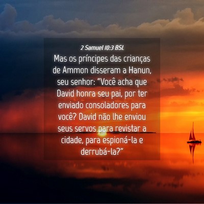 Picture 04 - 2 Samuel 10:3 BSL - Mas os príncipes das crianças de Ammon disseram - Bible Verse Picture