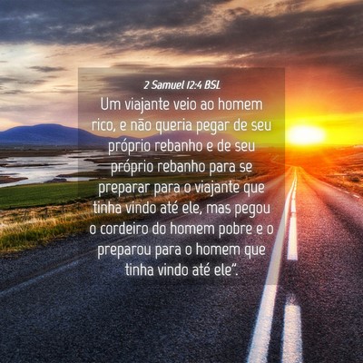 Picture 04 - 2 Samuel 12:4 BSL - Um viajante veio ao homem rico, e não queria - Bible Verse Picture