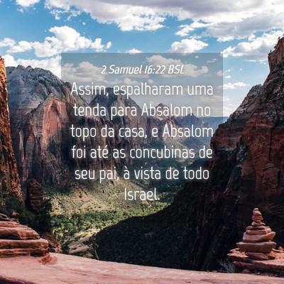 Picture 04 - 2 Samuel 16:22 BSL - Assim, espalharam uma tenda para Absalom no topo - Bible Verse Picture