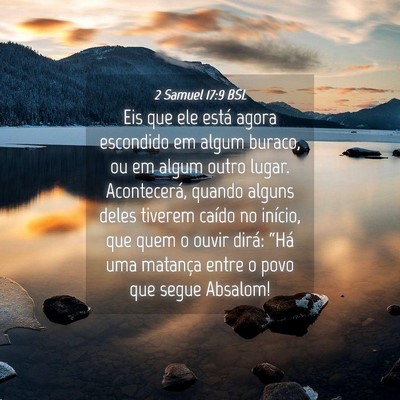Picture 04 - 2 Samuel 17:9 BSL - Eis que ele está agora escondido em algum - Bible Verse Picture