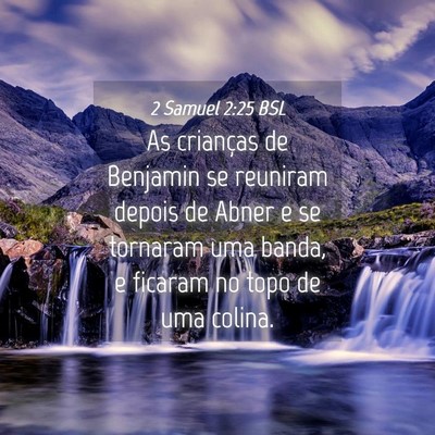 Picture 04 - 2 Samuel 2:25 BSL - As crianças de Benjamin se reuniram depois de - Bible Verse Picture