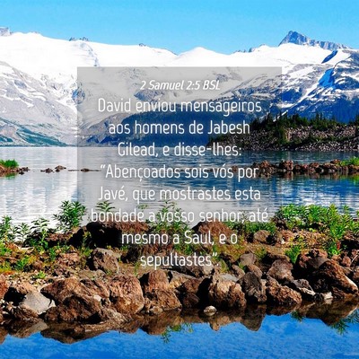 Picture 04 - 2 Samuel 2:5 BSL - David enviou mensageiros aos homens de Jabesh - Bible Verse Picture
