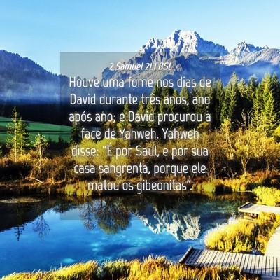 Picture 04 - 2 Samuel 21:1 BSL - Houve uma fome nos dias de David durante três - Bible Verse Picture
