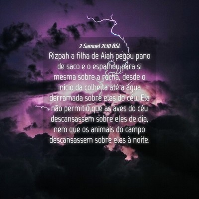 Picture 04 - 2 Samuel 21:10 BSL - Rizpah a filha de Aiah pegou pano de saco e o - Bible Verse Picture