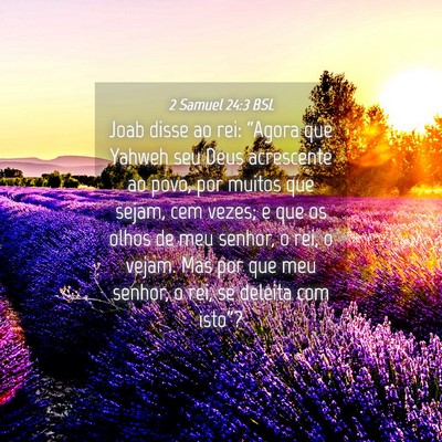 Picture 04 - 2 Samuel 24:3 BSL - Joab disse ao rei: “Agora que Yahweh seu Deus - Bible Verse Picture