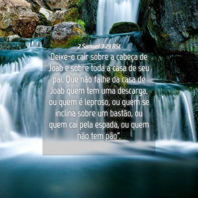 Picture 04 - 2 Samuel 3:29 BSL - Deixe-o cair sobre a cabeça de Joab e sobre toda - Bible Verse Picture