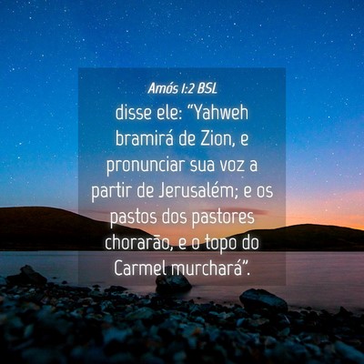 Picture 04 - Amós 1:2 BSL - disse ele: “Yahweh bramirá de Zion, e - Bible Verse Picture