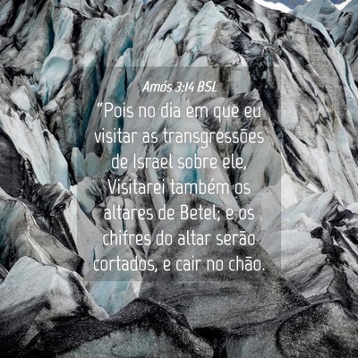 Picture 04 - Amós 3:14 BSL - “Pois no dia em que eu visitar as - Bible Verse Picture
