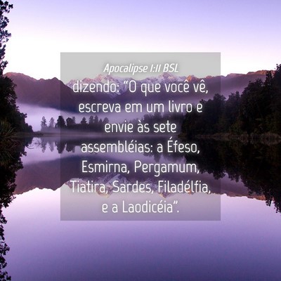 Picture 04 - Apocalipse 1:11 BSL - dizendo: “O que você vê, escreva em um livro - Bible Verse Picture