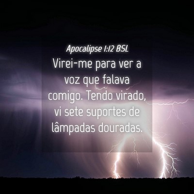 Picture 04 - Apocalipse 1:12 BSL - Virei-me para ver a voz que falava comigo. Tendo - Bible Verse Picture